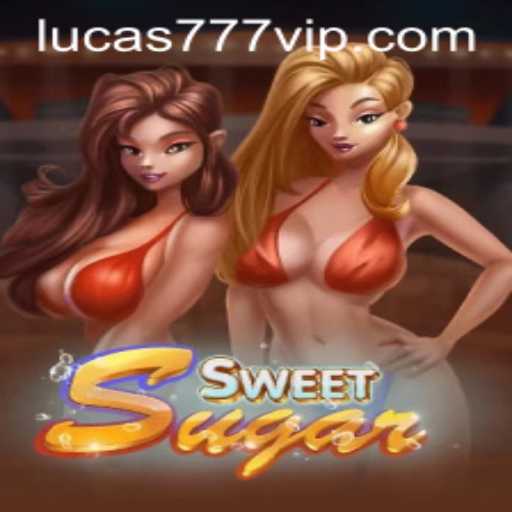 SweetSugar: An Immersive Gaming Experience with LUCAS777